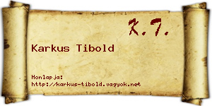 Karkus Tibold névjegykártya